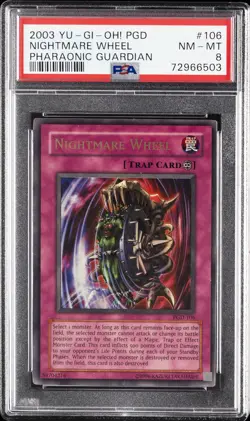 2003 YU-GI-OH! PGD-PHARAONIC GUARDIAN #106 NIGHTMARE WHEEL PSA 8 - Image 1