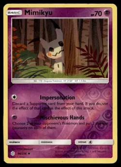 Mimikyu (96) SM - Cosmic Eclipse Reverse Holo Uncommon 96/236 2019 Pokemon TCG - Image 1