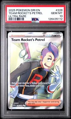 2025 Pokemon DRI EN-Destined Rivals #226 Team Rocket’s Petrel UR PSA Gem MT 10 - Image 3
