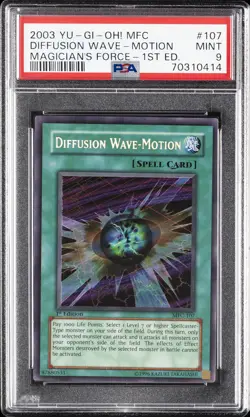 2003 YU-GI-OH! MFC-MAGICIAN'S FORCE 1ST ED #107 DIFFUSION WAVE-MOTION PSA 9 - Image 1