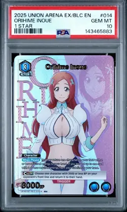 2025 UNION ARENA BLEACH - Orihime Inoue - 1 STAR (Foil) (PSA 10 GEM MINT) - Image 1