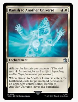 Banish to Universe (FOIL) MTG WHO | EDH Removal Affinity for Historic O-Ring| NM - Image 1