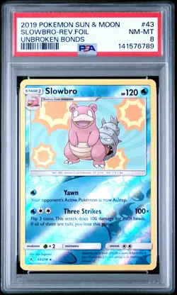 2019 POKEMON SUN & MOON UNBROKEN BONDS #43 SLOWBRO-REVERSE FOIL PSA 8 - Image 1