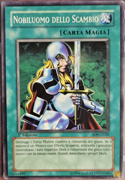 NOBILUOMO DELLO SCAMBIO (Nobleman Of Crossout) Comune • SD8 IT020 • 1Ed • Yugioh - Image 1