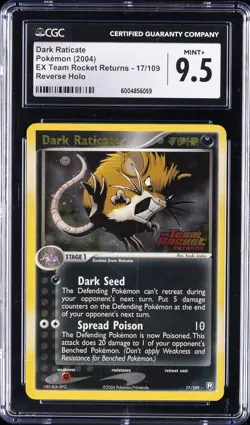2004 POKEMON EX TEAM ROCKET RETURNS, REVERSE HOLO #17/109 DARK RATICATE CGC 9.5 - Image 1