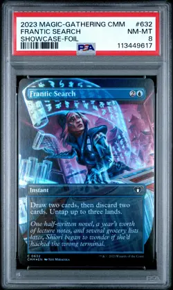 2023 MTG COMMANDER MASTERS SHOWCASE-FOIL #632 FRANTIC SEARCH PSA 8 - Image 1