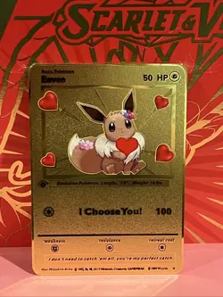 Eevee I choose You! Love Gold Metal Inspired Pokemon Card- Collectible/Gift - Image 1