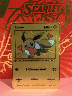 Eevee I choose You! Love Gold Metal Inspired Pokemon Card- Collectible/Gift - Image 1