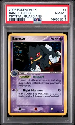 2006 POKEMON EX CRYSTAL GUARDIANS #1 BANETTE-HOLO PSA 8 - Image 1