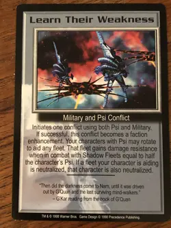LEARN THEIR WEAKNESSES THE SHADOWS BABYLON 5 CCG RARE CARD NEAR MINT UNPLAYED - Image 4