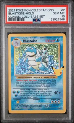 Pokemon Blastoise Classic Collection Celebrations #2 Graded Card PSA 10 - Image 1