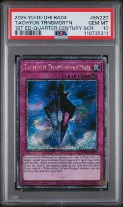 2025 YU-GI-OH! RA04-QUARTER CENTURY STAMPEDE TACHYON TRANSMIGRATION PSA 10 - Image 1