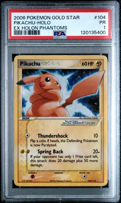 2006 POKEMON EX HOLON PHANTOMS GOLD STAR #104 PIKACHU-HOLO PSA 1 - Image 1