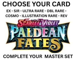 PALDEAN FATES POKEMON CHOOSE YOUR CARD EX SIR ULTRA RARE REV HOLO COSMO ILL RARE - Image 1