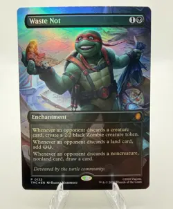 Waste Not (Borderless) P Commander: Teenage Mutant Ninja Turtles 132 NM - Image 1