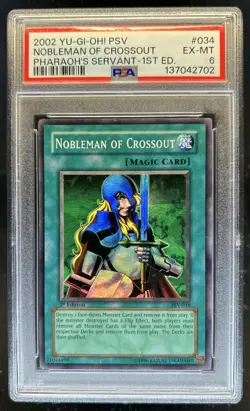 2002 Yu-Gi-Oh Pharaoh's Servant 1st Edition Nobleman of Crossout #PSV-034 PSA 6 - Image 1