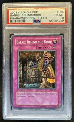 2003 Yu-Gi-Oh Pharaonic Guardian 1st Barrel Behind the Door #PGD-095 PSA 8 - Image 1