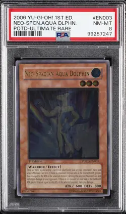 2006 YU-GI-OH! POTD-POWER OF THE DUELIST #EN003 NEO-SPACIAN AQUA DOLPHIN PSA 8 - Image 1