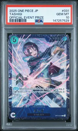 2025 ONE PIECE JAPANESE PROMOS OFFICIAL EVENT PRIZE #031 TASHIGI PSA 10 - Image 1