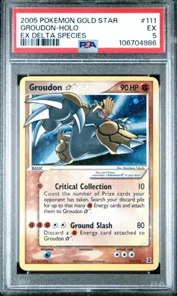 2005 POKEMON EX DELTA SPECIES GOLD STAR #111 GROUDON HOLO PSA 5 - Image 1