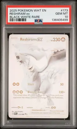 2025 POKEMON WHT EN-WHITE FLARE BLACK WHITE RARE #173 RESHIRAM EX PSA 10 - Image 1