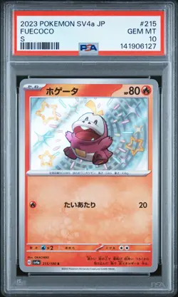2023 POKEMON JAPANESE SV4A-SHINY TREASURE EX S #215 FUECOCO PSA 10 - Image 1