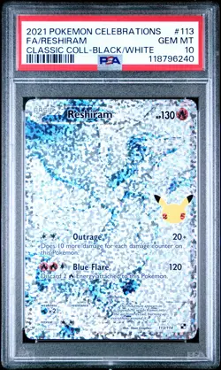 2021 POKEMON CELEBRATIONS CLASSIC COLL #113 FULL ART/RESHIRAM PSA 10 - Image 1