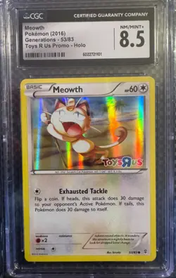 2016 Pokemon TCG Generations Meowth 53/83 Toys R Us Promo Holo CGC 8.5 NM/MINT+ - Image 1