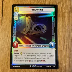 Star Wars Unlimited JTL Foil Card #548 Phantom II - Image 1