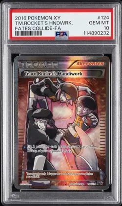 2016 POKEMON XY FATES COLLIDE #124 FULL ART/TEAM ROCKET'S HANDIWORK PSA 10 - Image 1