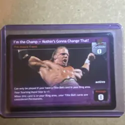 WWE Raw Deal I'm the Champ - Nothin's Gonna Change That! Pre-match Event Card - Image 1