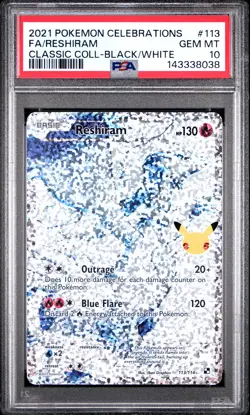 2021 POKEMON CELEBRATIONS CLASSIC COLLECTION #113 FULL ART/RESHIRAM PSA 10 - Image 1