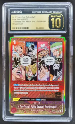 2025 ONE PIECE IN 2 YEARS!! AT SABODY!! OP01-030 CGC 10 PRISTINE RC7 - Image 1