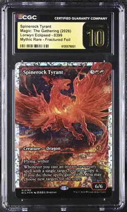 2026 MTG Lorwyn Eclipsed Spinerock Tyrant 0399 Fractured Foil CGC 10 PRistine - Image 1
