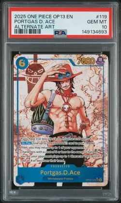 ONE PIECE PORTGAS D. ACE 2025 OP13-CARRYING ON HIS WILL #119 ALT ART PSA 10 - Image 1