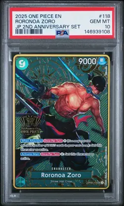 2025 ONE PIECE RORONOA ZORO JAPANESE 2ND ANNIVERSARY SET #118 PSA 10 - Image 1