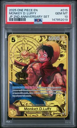 2025 ONE PIECE MONKEY D. LUFFY JAPANESE 2ND ANNIVERSARY SET #015 PSA 10 - Image 1