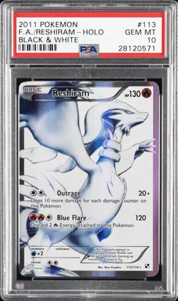 2011 POKEMON BLACK & WHITE #113 FULL ART/RESHIRAM PSA 10 - Image 1