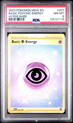 2023 POKEMON MEW EN-151 HYPER RARE #207 BASIC PSYCHIC ENERGY PSA 8 - Image 1