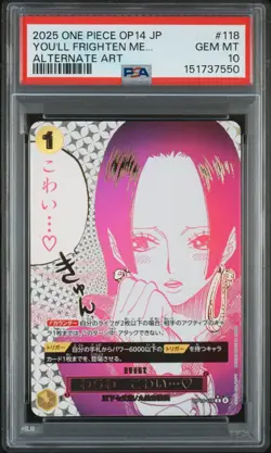 2025 ONE PIECE JPN OP14-THE AZURE SEA'S SEVEN #118 YOU'LL FRIGHTEN ME... PSA 10 - Image 1