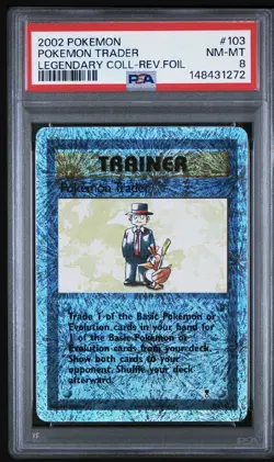 2002 POKEMON LEGENDARY COLLECTION #103 POKEMON TRADER-REVERSE FOIL PSA 8 - Image 1