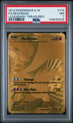 2013 POKEMON BLACK & WHITE LEGENDARY TREASURES #114 FULL ART/RESHIRAM PSA 7 - Image 1