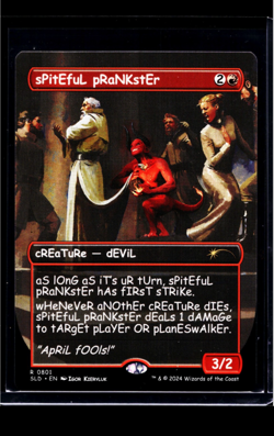 2024 MTG Magic the Gathering SLD Secret Lair Drop #801 sPitEfuL pRaNKstEr - Image 1