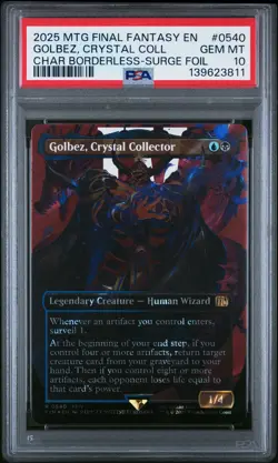 2025 MTG FINAL FANTASY #0540 GOLBEZ, CRYSTAL COLLECTOR PSA 10 - Image 1