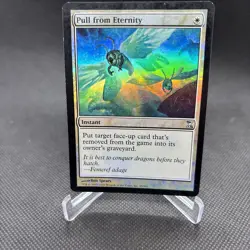***PULL FROM ETERNITY FOIL***Time Spiral MTG - Image 1