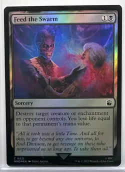 Feed the Swarm, Doctor Who Magic the Gathering MTG, Foil, (221) - Image 1