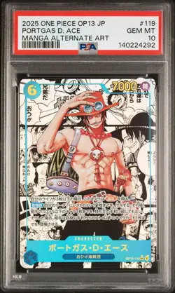 2025 ONE PIECE JPN CARRYING ON HIS WILL MANGA ALT ART #119 PORTGAS D. ACE PSA 10 - Image 1