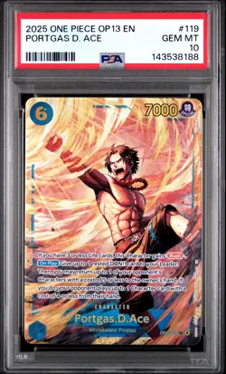 2025 ONE PIECE OP13-CARRYING ON HIS WILL #119 PORTGAS D. ACE PSA 10 - Image 1
