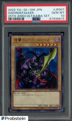 2022 Yu-Gi-Oh! JPN 25th Anniv Kaiba Set #JP007 Swordstalker PSA 10 GEM MINT - Image 1