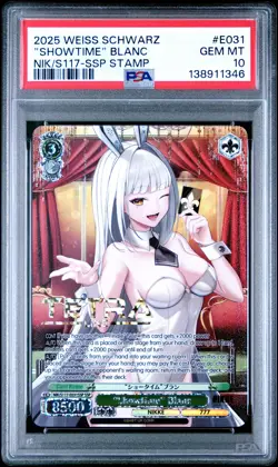 PSA 10 - SHOWTIME BLANC #E031 SSP STAMP 2025 WEISS SCHWARZ NIKKE GODDESS VICTORY - Image 1